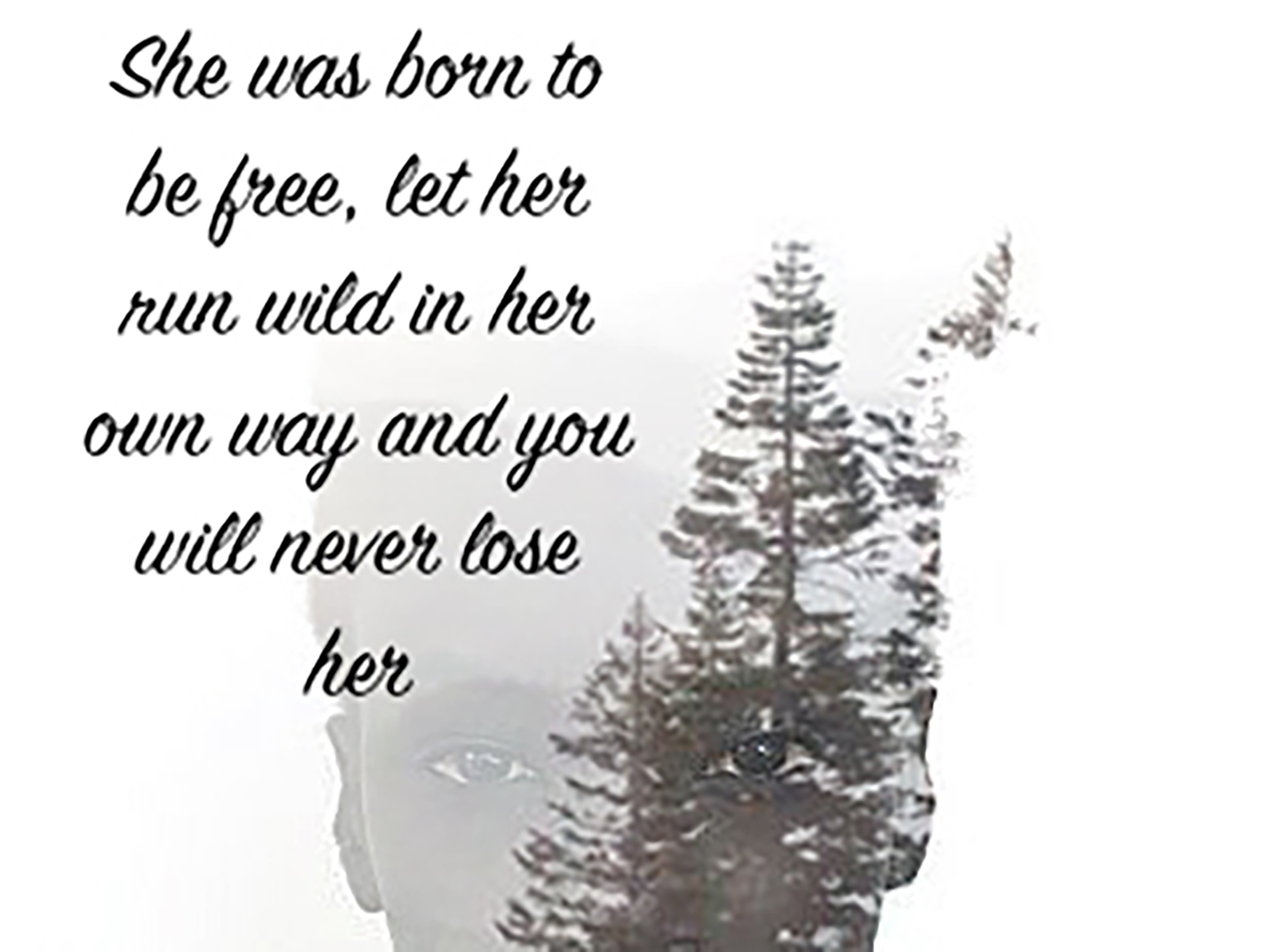 Let her Run Wild